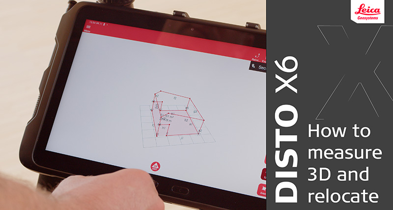 DISTO-thumbnail-800x428px-X6-how-to-measure-3D-and-relocate-GEO-BLD-LGS-EN-EN
